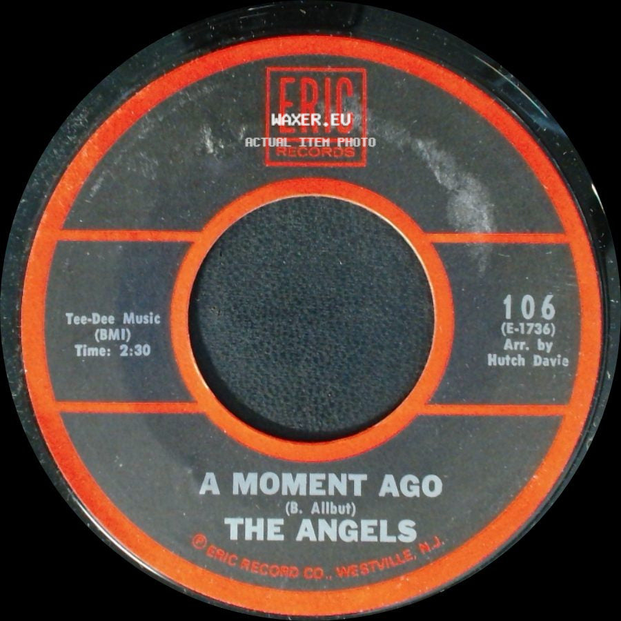 The Angels - A Moment Ago / Till side A