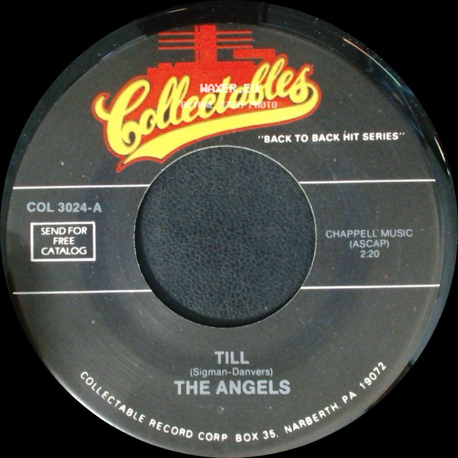 The Angels - Till / Cry Baby Cry side A