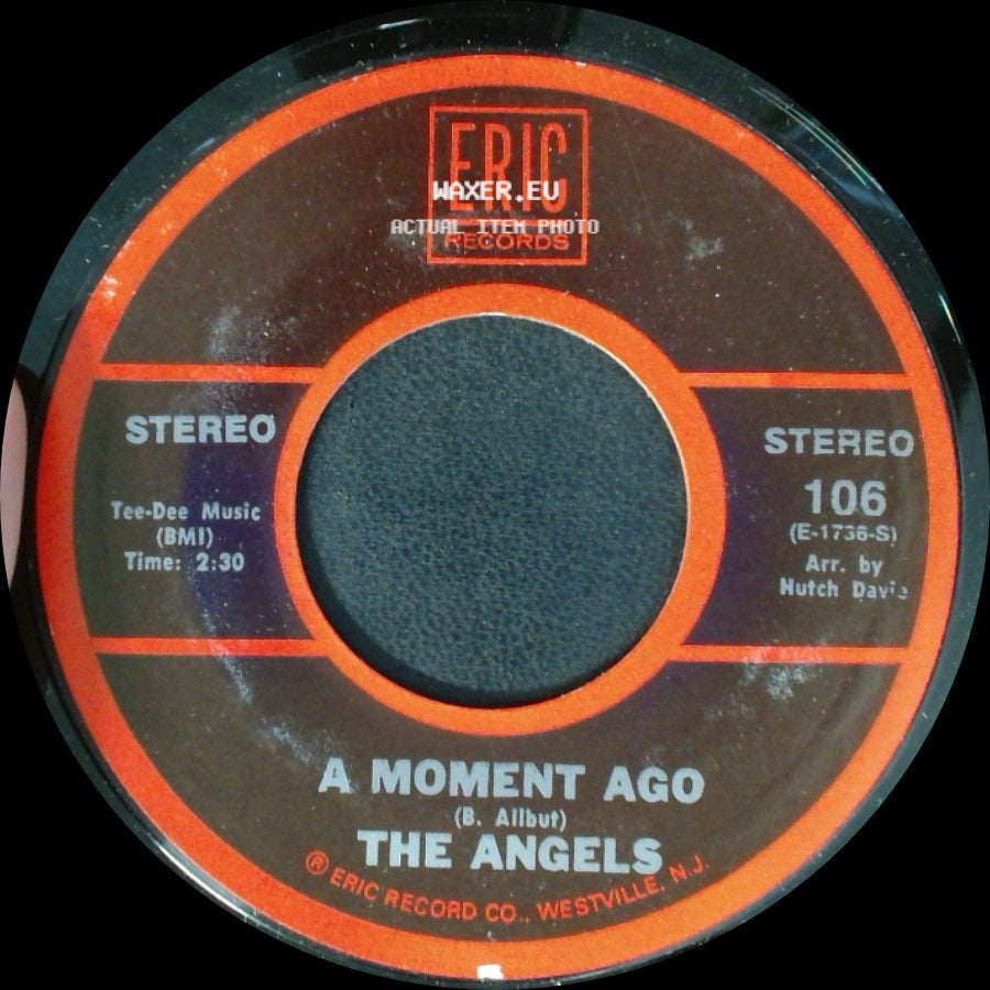 The Angels - A Moment Ago / Till side A