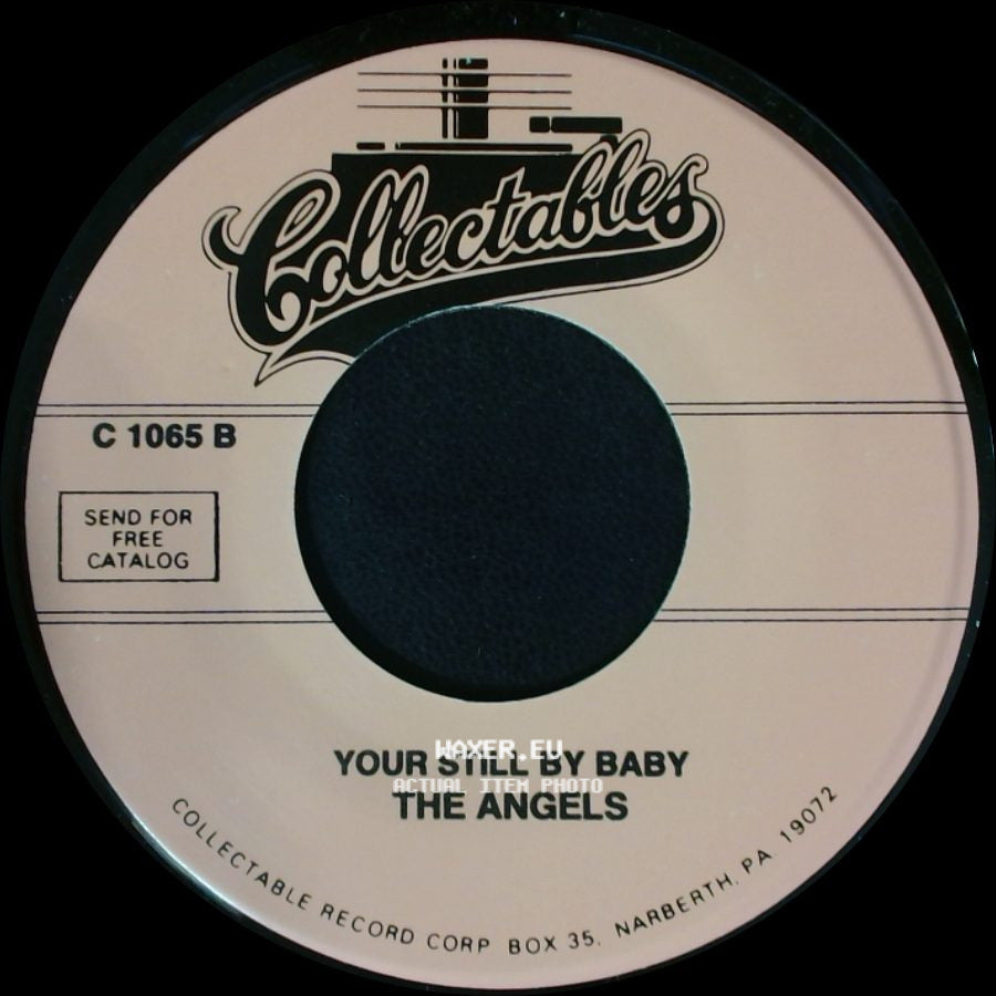 The Angels - Your Still By Baby / Lovely Way To Spend An Evening side A