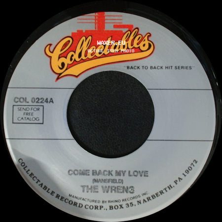 The Wrens - Come Back My Love / Serenade Of The Bells side A