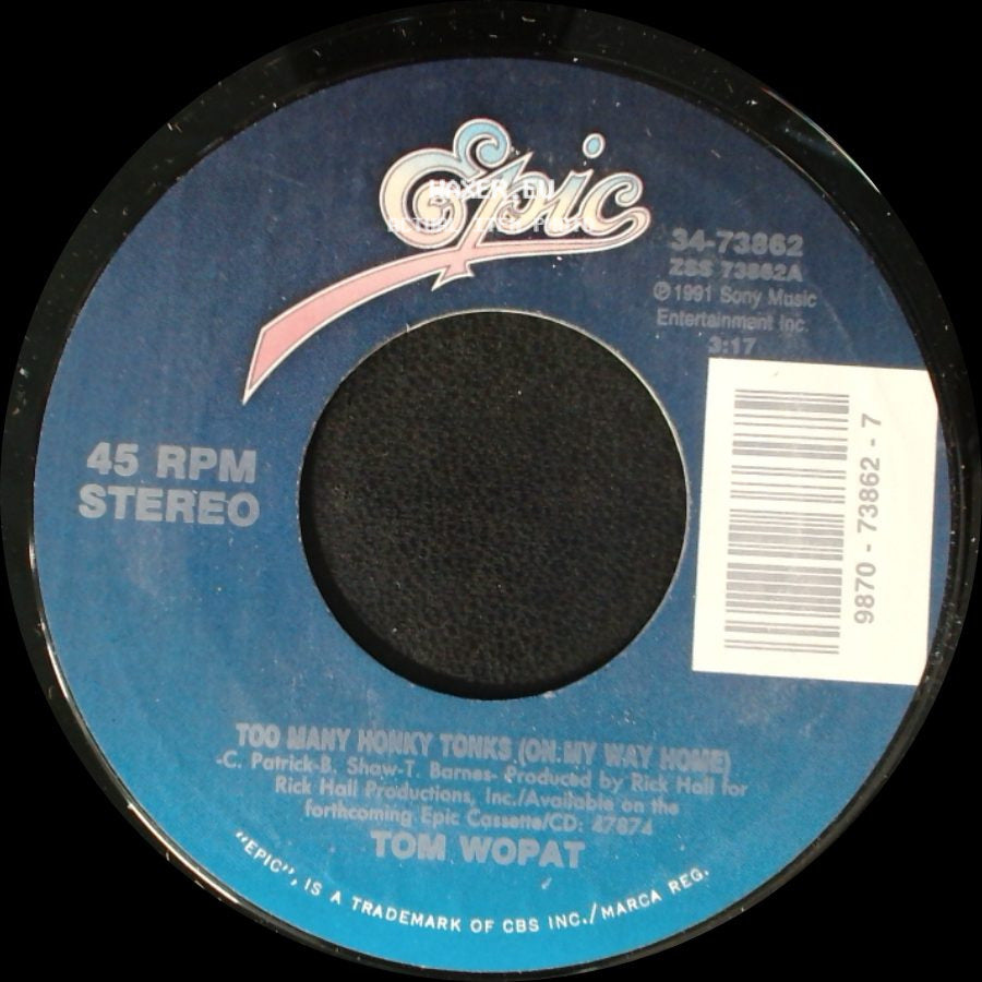 Tom Wopat - Too Many Honky Tonks (On My Way Home) / I've Been There side A