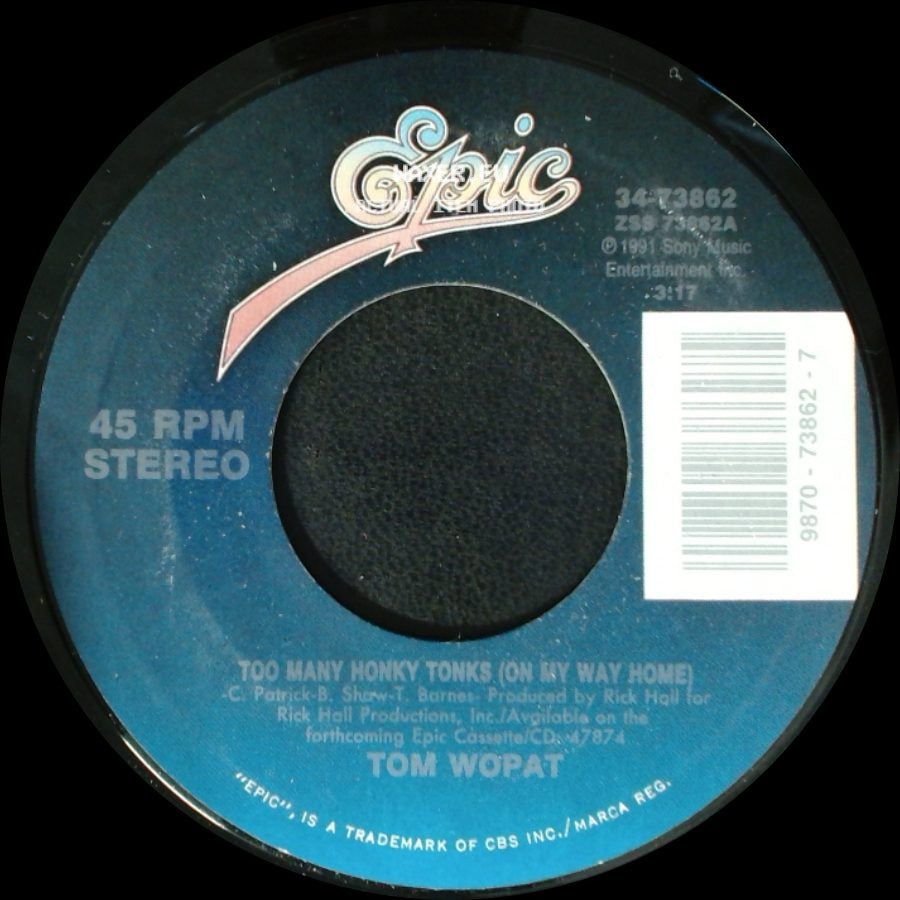 Tom Wopat - Too Many Honky Tonks (On My Way Home) / I've Been There side A