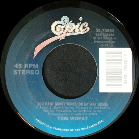 Tom Wopat - Too Many Honky Tonks (On My Way Home) / I've Been There side A