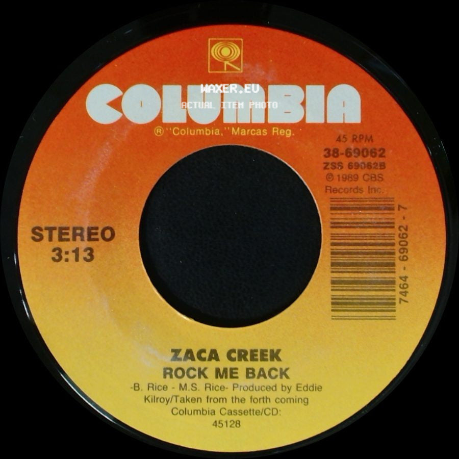 Zaca Creek - Rock Me Back / Sometimes Love's Not A Pretty Thing side A
