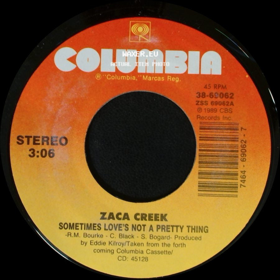 Zaca Creek - Rock Me Back / Sometimes Love's Not A Pretty Thing side B