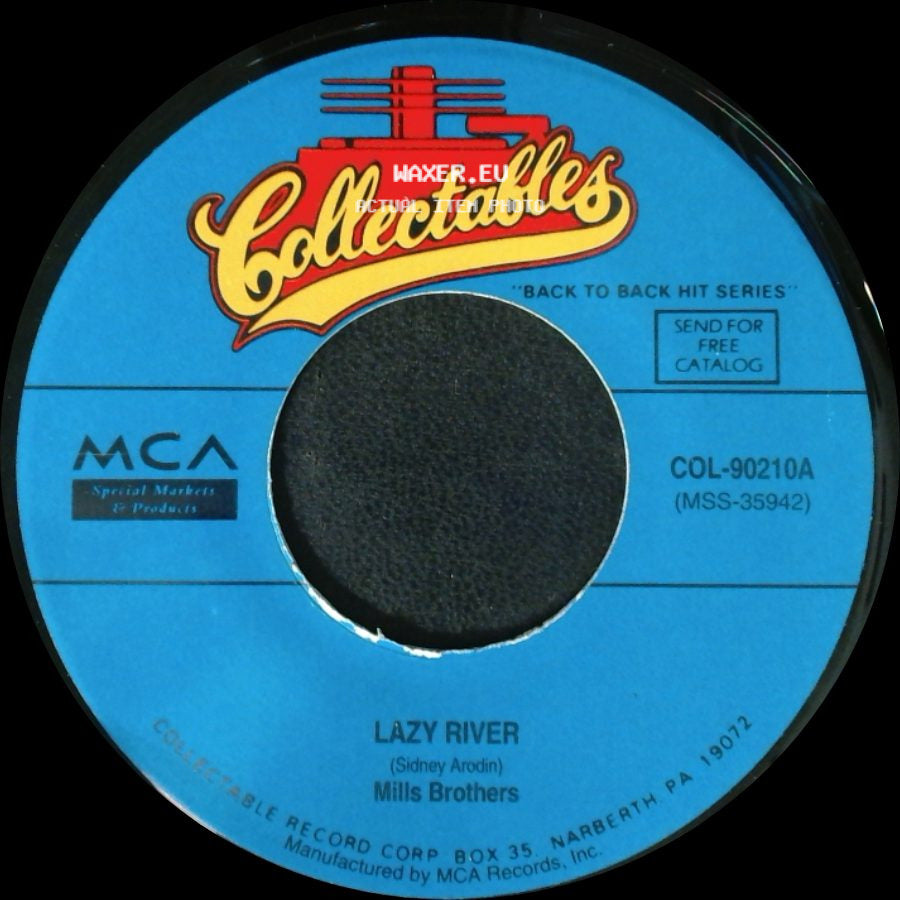 Mills Brothers / Mills Brothers And Hal Mcintyre And His Orchestra - Lazy River / The Glow-Worm side A