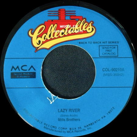 Mills Brothers / Mills Brothers And Hal Mcintyre And His Orchestra - Lazy River / The Glow-Worm side A