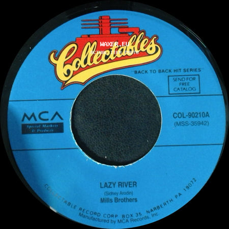 Mills Brothers / Mills Brothers And Hal Mcintyre And His Orchestra - Lazy River / The Glow-Worm side A