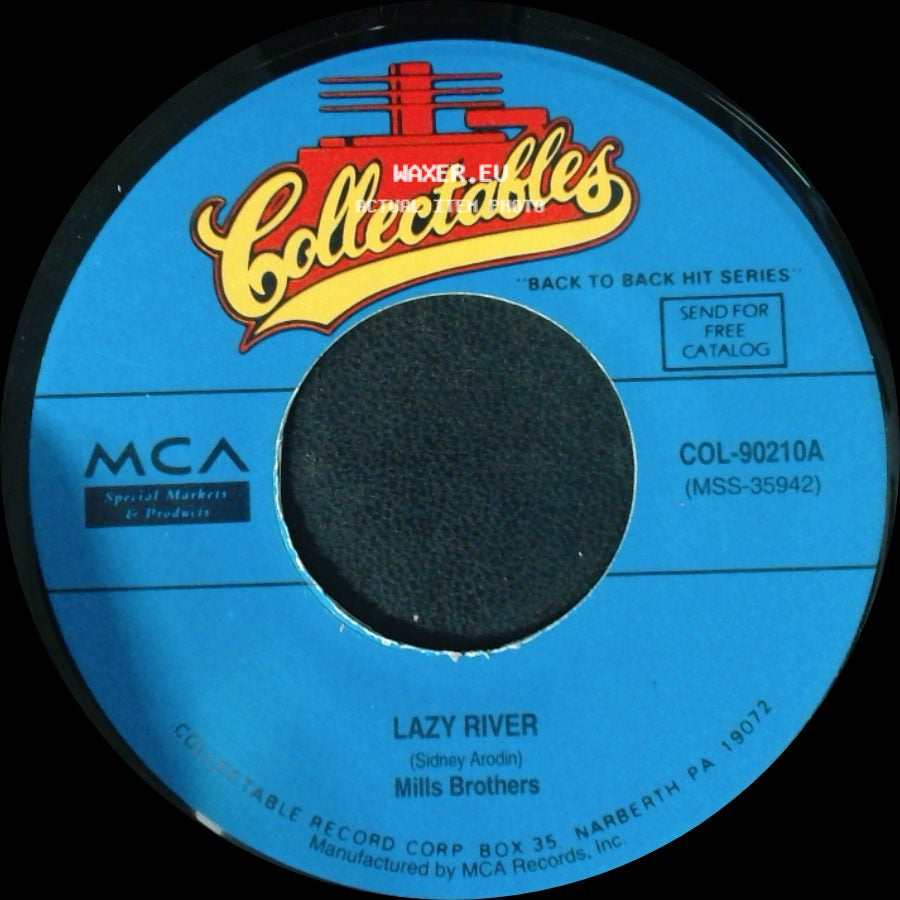 Mills Brothers / Mills Brothers And Hal Mcintyre And His Orchestra - Lazy River / The Glow-Worm side A