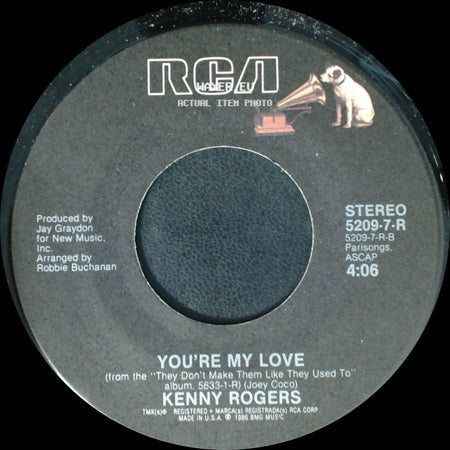 Kenny Rogers / Kenny Rogers & Ronnie Milsap - You're My Love / Make No Mistake, She's Mine side A