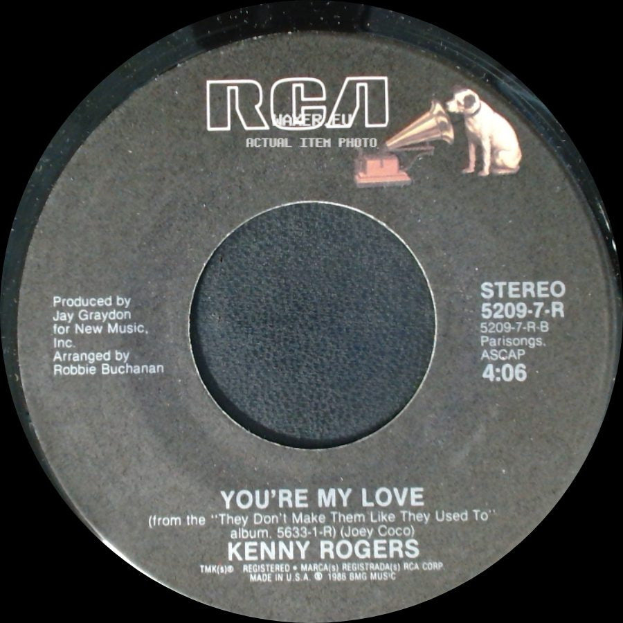 Kenny Rogers / Kenny Rogers & Ronnie Milsap - You're My Love / Make No Mistake, She's Mine side A