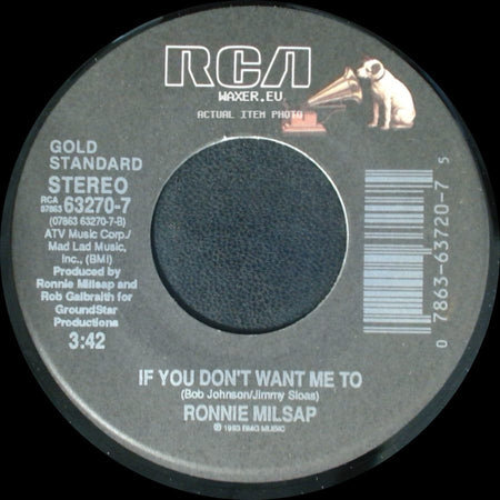 Ronnie Milsap - If You Don't Want Me To / Still Losing You side A