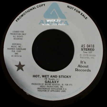 Galaxy - Hot, Wet And Sticky / Hot, Wet And Sticky side A