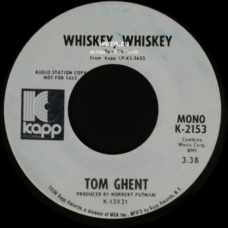 Tom Ghent - Whiskey, Whiskey / Back That Way You Came side A