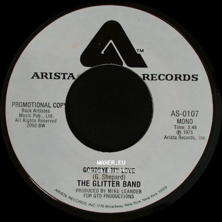 The Glitter Band - Goodbye My Love / Goodbye My Love side A