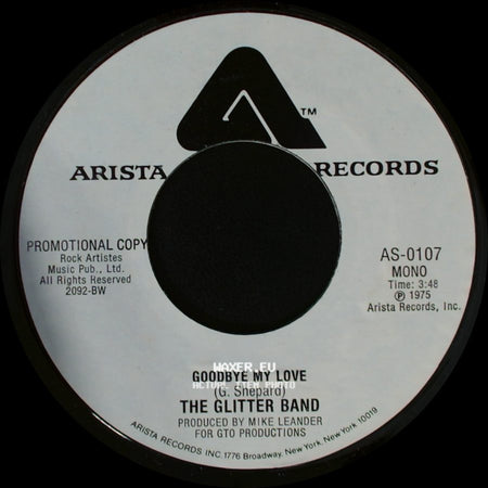 The Glitter Band - Goodbye My Love / Goodbye My Love side A
