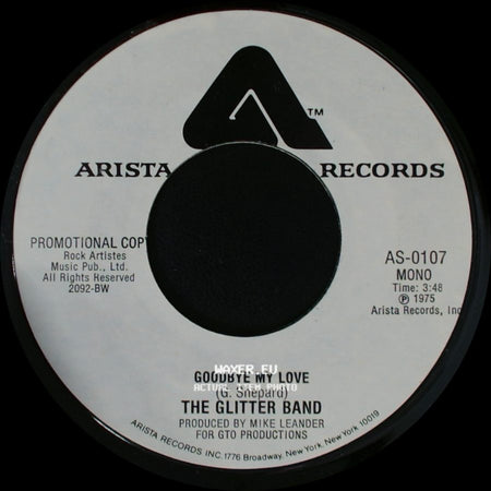 The Glitter Band - Goodbye My Love / Goodbye My Love side A
