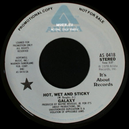 Galaxy - Hot, Wet And Sticky / Hot, Wet And Sticky side B