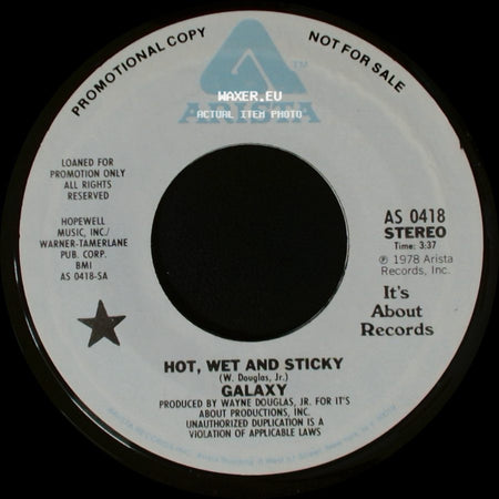 Galaxy - Hot, Wet And Sticky / Hot, Wet And Sticky side A