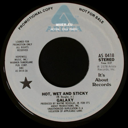 Galaxy - Hot, Wet And Sticky / Hot, Wet And Sticky side A