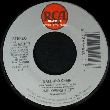 Paul Overstreet - Love Lives On / Ball And Chain side B
