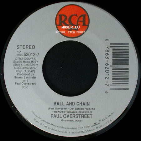 Paul Overstreet - Ball And Chain / Love Lives On side A