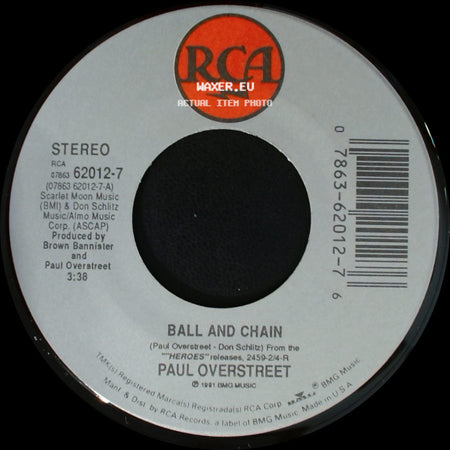 Paul Overstreet - Love Lives On / Ball And Chain side B