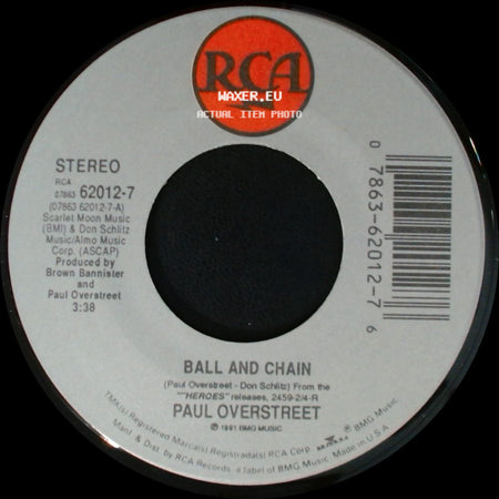 Paul Overstreet - Love Lives On / Ball And Chain side B