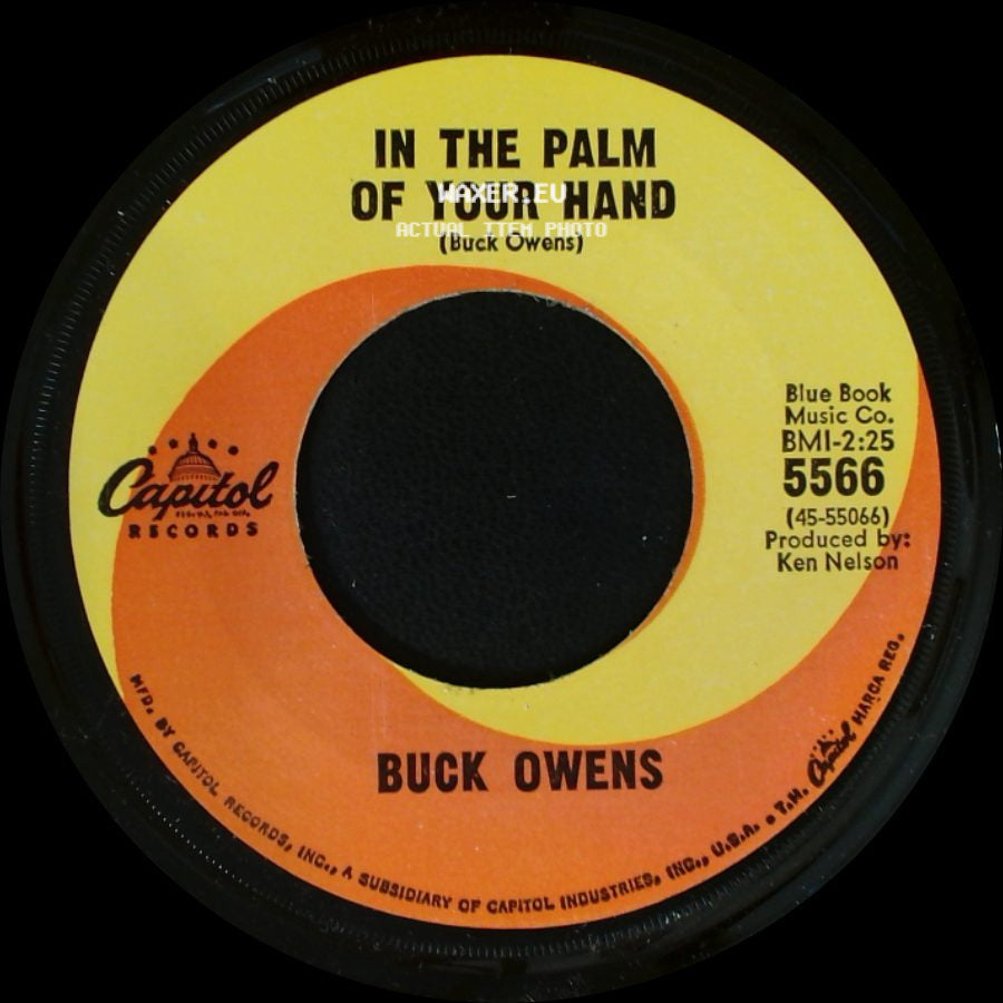 Buck Owens - In The Palm Of Your Hand / Waitin' In Your Welfare Line side A