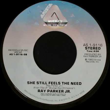 Ray Parker Jr. - I Still Can't Get Over Loving You / She Still Feels The Need side B