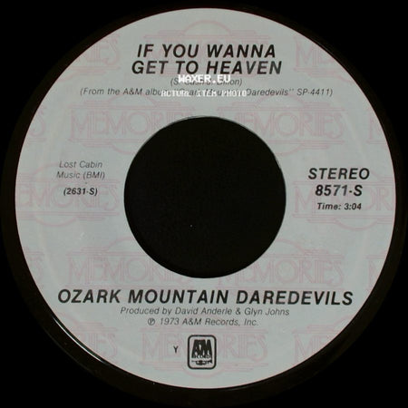 Ozark Mountain Daredevils - If You Wanna Get To Heaven / Look Away side A