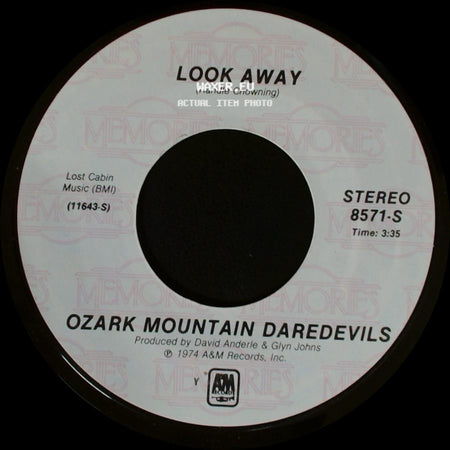 Ozark Mountain Daredevils - If You Wanna Get To Heaven / Look Away side B