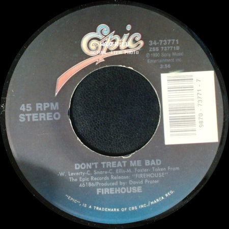 Firehouse - Love Of A Lifetime / Don't Treat Me Bad side B