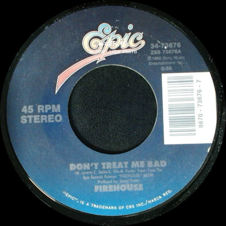 Firehouse - Don't Treat Me Bad / Overnight Sensation side A
