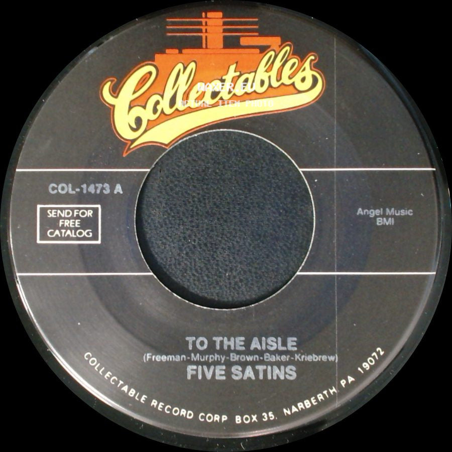 Five Satins - To The Aisle / Wish I Had My Baby side A