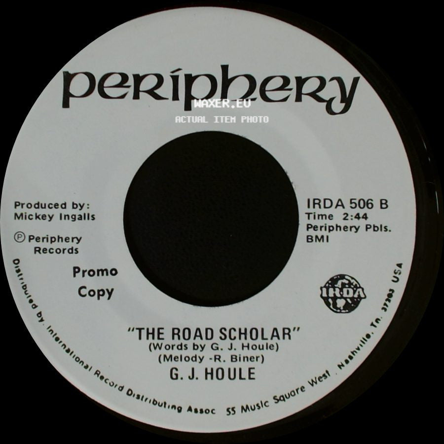 G. J. Houle - I Know I'm In Love (I Don't Know With Who) / The Road Scholar side B