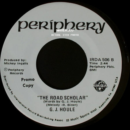 G. J. Houle - I Know I'm In Love (I Don't Know With Who) / The Road Scholar side B