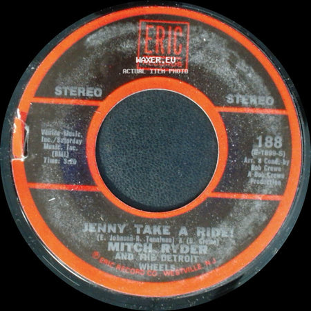 Mitch Ryder And The Detroit Wheels - Jenny Take A Ride! / Little Latin Lupe Lu (Bit Medley) side A