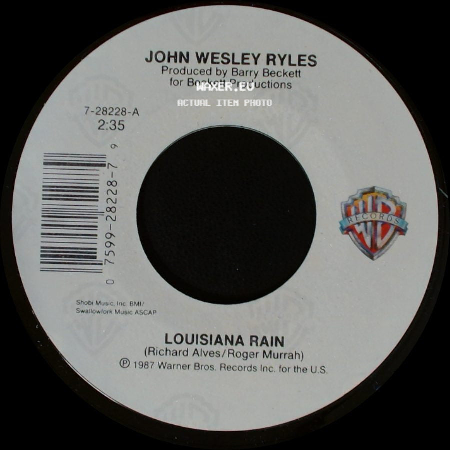 John Wesley Ryles - Louisiana Rain / Strong Heart side A