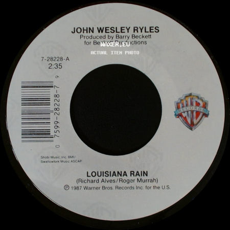 John Wesley Ryles - Louisiana Rain / Strong Heart side A