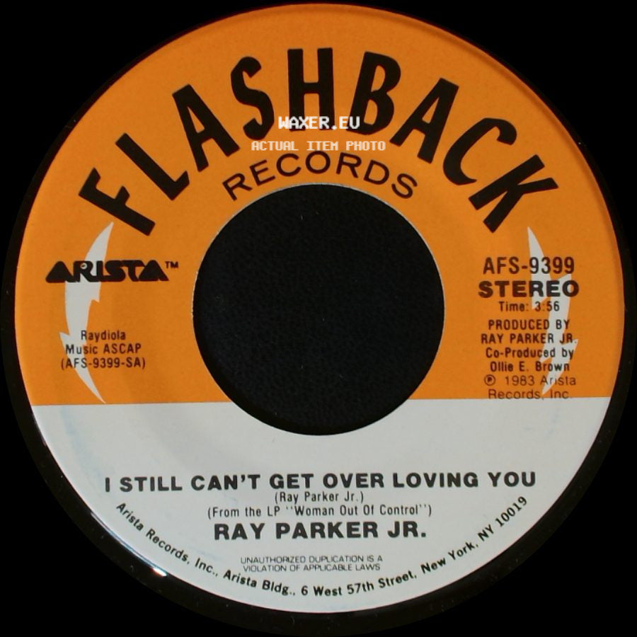 Ray Parker Jr. - A Woman Needs Love (Just Like You Do) / I Still Can't Get Over Loving You side B