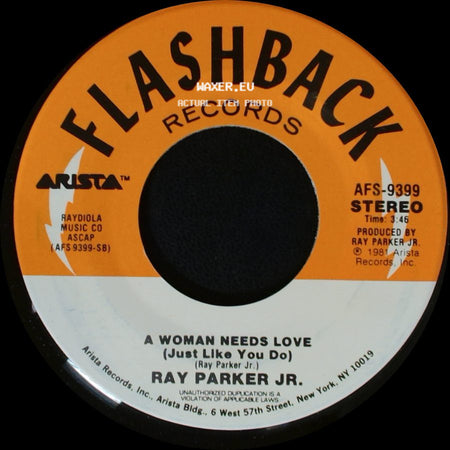 Ray Parker Jr. - A Woman Needs Love (Just Like You Do) / I Still Can't Get Over Loving You side A