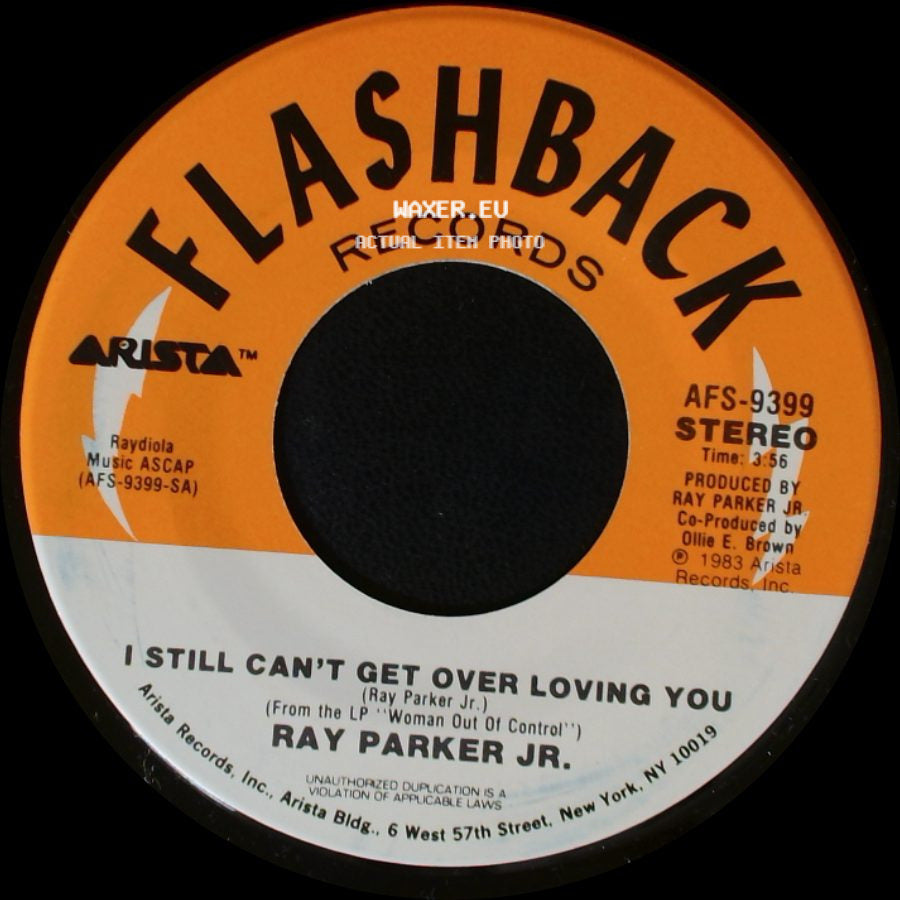Ray Parker Jr. - A Woman Needs Love (Just Like You Do) / I Still Can't Get Over Loving You side B