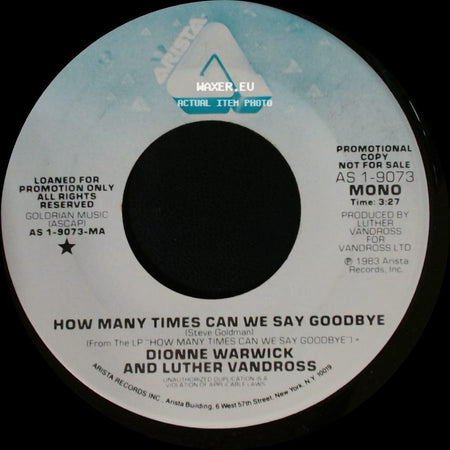 Dionne Warwick And Luther Vandross - How Many Times Can We Say Goodbye / How Many Times Can We Say Goodbye side A
