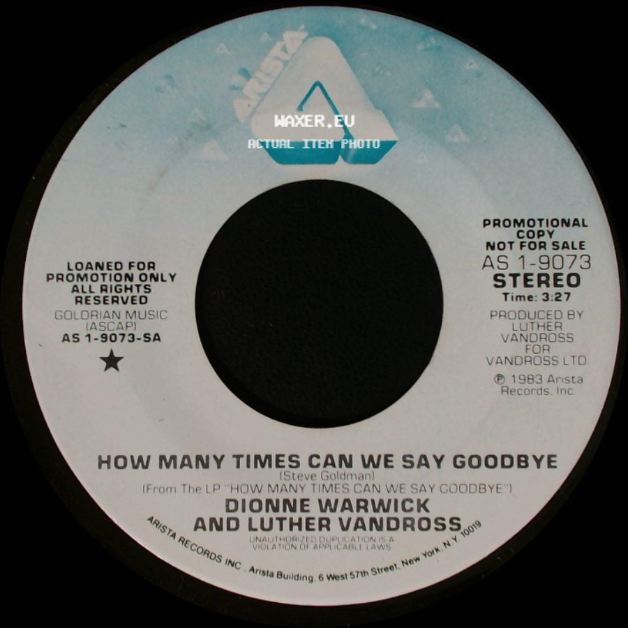 Dionne Warwick And Luther Vandross - How Many Times Can We Say Goodbye / How Many Times Can We Say Goodbye side B