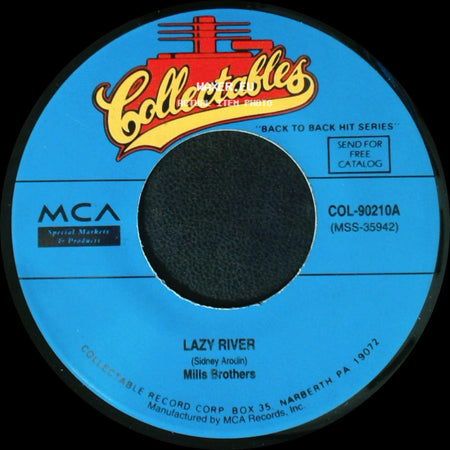Mills Brothers / Mills Brothers And Hal Mcintyre And His Orchestra - Lazy River / The Glow-Worm side A