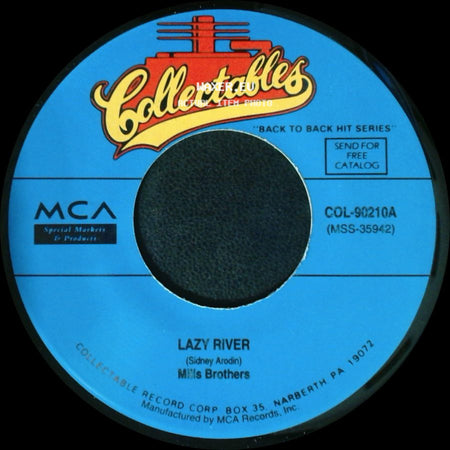 Mills Brothers / Mills Brothers And Hal Mcintyre And His Orchestra - Lazy River / The Glow-Worm side A