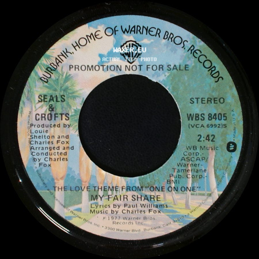 Seals & Crofts - My Fair Share / The Love Theme From "One On One": My Fair Share side A