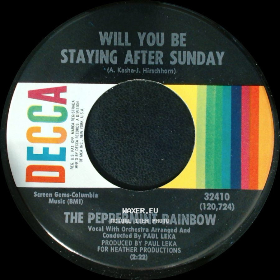 The Peppermint Rainbow - Will You Be Staying After Sunday / And I'll Be There side A